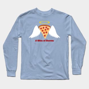 A Slice of Heaven Long Sleeve T-Shirt